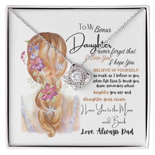 To My Bonus Daughter| I Am Proud to Be Your Father| Love Knot Necklace💕