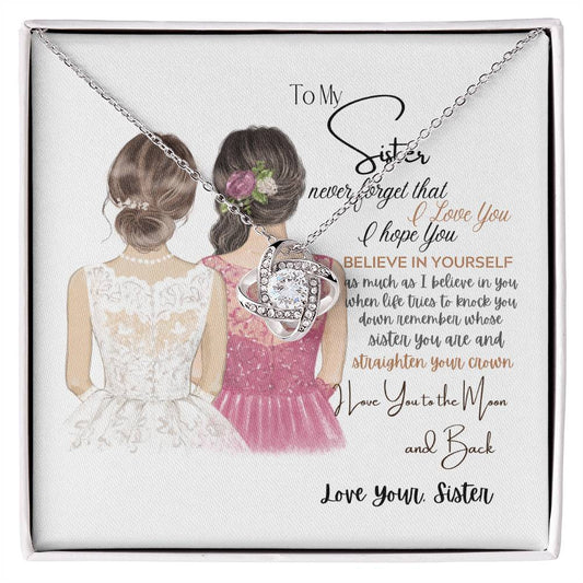To My Sister| Never Forget|Love Knot Necklace