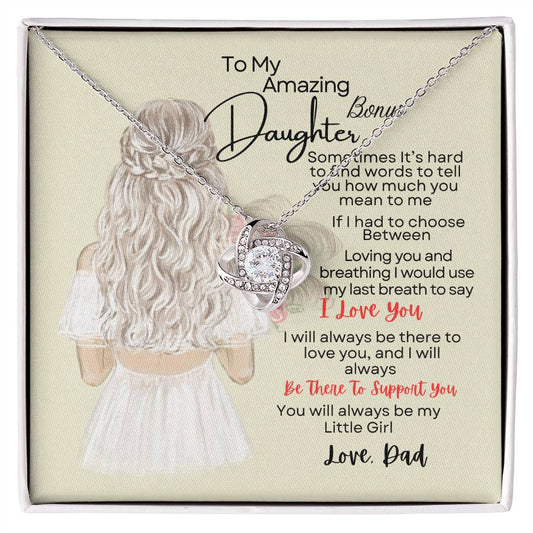 To My Amazing Bonus Daughter| With My Last |Love Knot Necklace