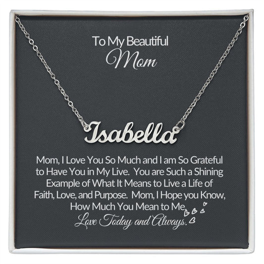 To My Beautiful Mom-U are Special-Personalized Name Necklace