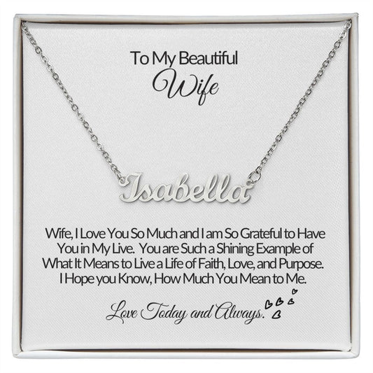 To My Beautiful Wife-I Love U-Personalized Name Necklace