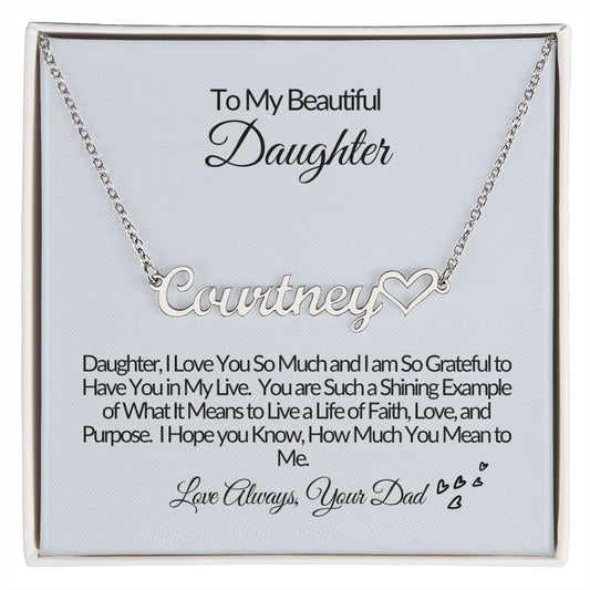 To My Beautiful Daughter-U are Loved-Personalize Heart Name Necklace