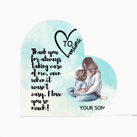 TO MAMA -I LOVE U SO MUCH-Printed Heart Shaped Acrylic Plaque!