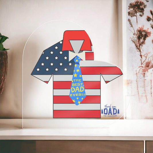BEST DAD EVER FLAG STRIP SHIRT-THANKS DAD-Printed Heart Shaped Acrylic Plaque!