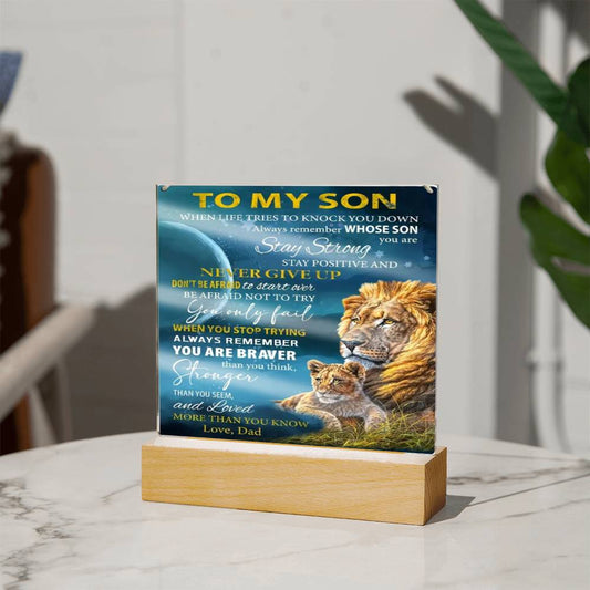 To My Son-When Life Tries To (Dad)-Square Acrylic Plaque