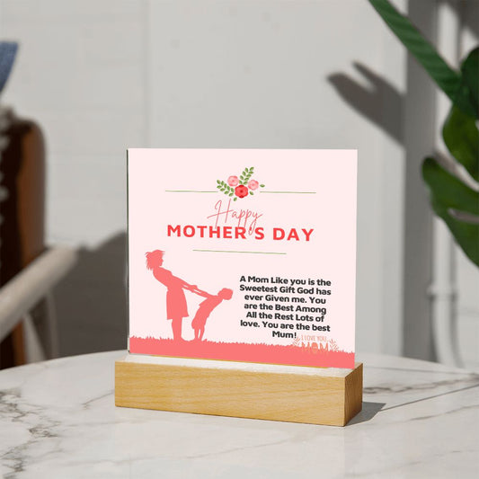 Happy Mother's Day The Sweetest Mom - Printed Square Acrylic Plaque❤️