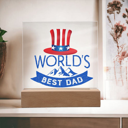 WORLD'S BEST DAD W. FLAG COLOR-Square Acrylic Plaque!