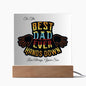 To The Best Dad Ever-Love A Son-Square Acrylic Plaque!