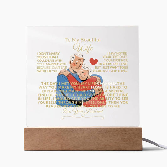 To My Wife| But I Just Want To |Acrylic Square Plaque