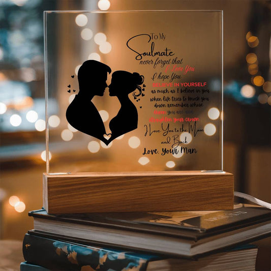 Acrylic Plaque- for Soulmate-I Hope You Know-Romantic Gift