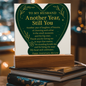 Anniversary Plaque for Husband - Another Year Still You - Romantic Gift