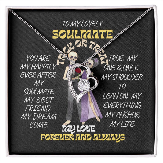 To My Lovely Soulmate-Trick Treat-Forever Love Necklace