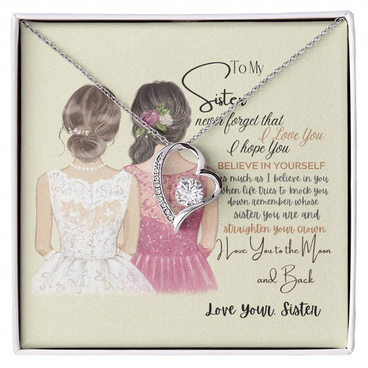 To My Sister| Never Forget |Forever Love Necklace