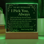 Acrylic Plaque for Husband - I Pick You Always - Anniversary Gift