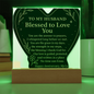 To My HUSBAND-BLESSED TO LOVE YOU-ACRYLIC PLAQUE!
