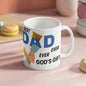 COFFEE MUG- FOR BEST DAD EVER-ceramic mug FATHERS DAY, BIRTHDAY