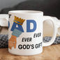 COFFEE MUG- FOR BEST DAD EVER-FATHERS DAY BIRTHDAY OR JUST BECAUSE