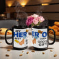 COFFEE MUG- FOR MY HERO FATHER'S DAD TEACHER FRIEND COACH BIRTHDAY