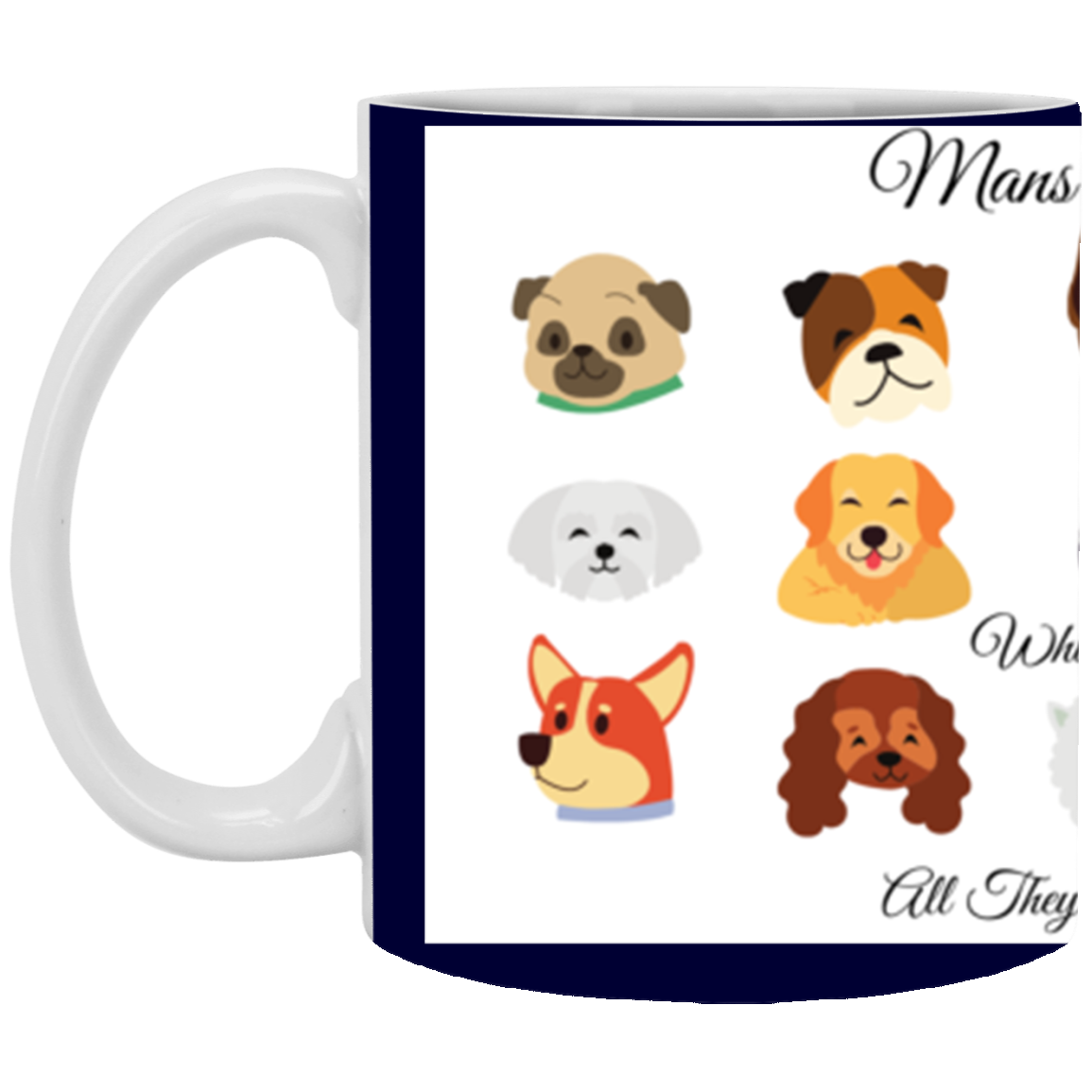 Men Best Friend-Dog-11 oz. White Mug