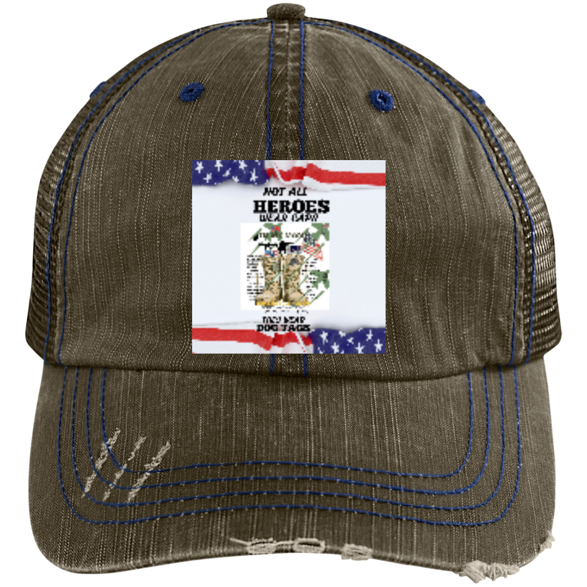 NOT ALL HEROES WEAR HATS-DOG TAG-6990 Distressed Unstructured Trucker Cap