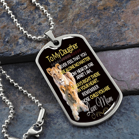 To My Daughter - Dog Tag