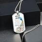 LOST OF A LOVE ONE- Silver Dog Tag Chain