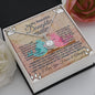 To My Beautiful Daughter- Eternal Hope Necklace