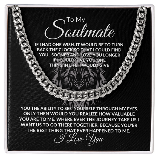 To My Soulmate - Special - Cuban Link Chain L