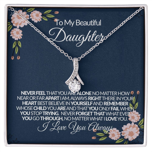 To My Beautiful Daughter - I Am Proud Of U