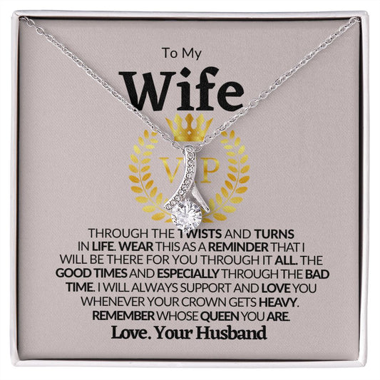 To My Wife - Always My Queen- Alluring Beauty Necklace
