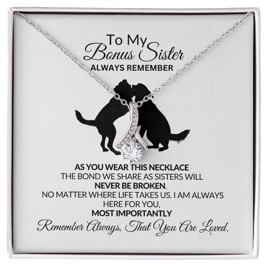 To My Bonus Sister - Alluring Beauty Necklace