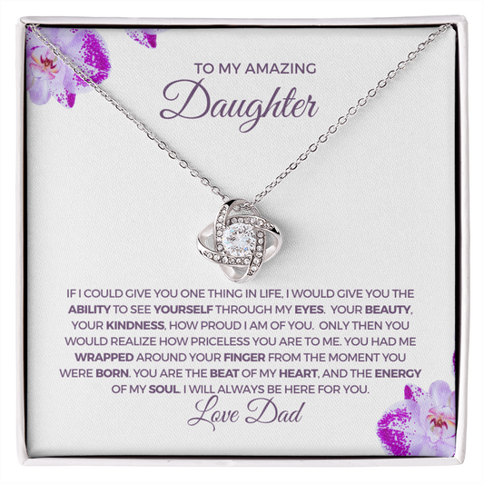 To My Amazing Daughter-Proud Dad-Love Knot Necklace