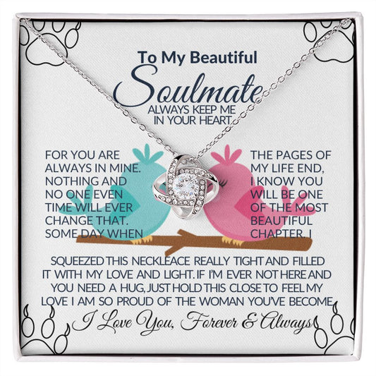 To My Beautiful Soulmate-  Love Knot Necklace