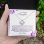To My Amazing Daughter-Proud Dad-Love Knot Necklace