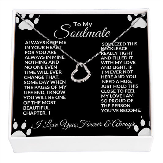 To My Soulmate - Delicate Heart Necklace
