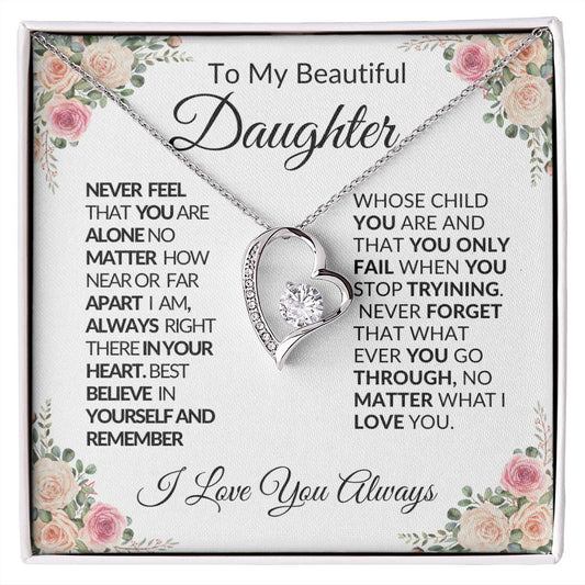 TO MY BEAUTIFUL DAUGHTER-FAR- FOREVER LOVE NECKLACE