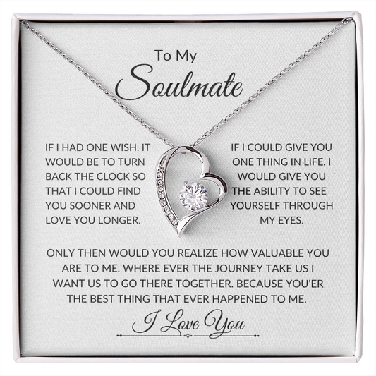 To My Soulmate - Forever Love Necklace-L