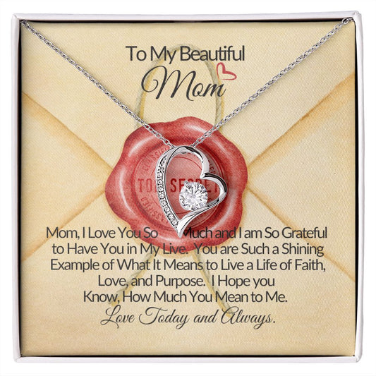 To My Beautiful Mom -U Are My Joy My World- Forever Love Necklace