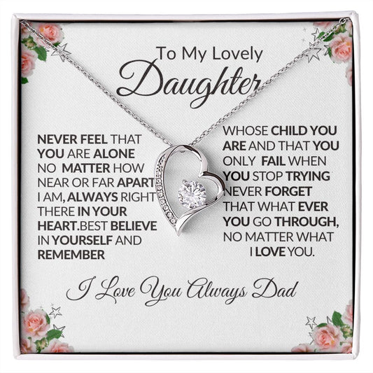 To My Lovely Daughter |  Never Feel That You Are Alone-Forever Love Necklace
