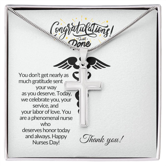 To My Nurse- Congratulations Well Done-Faith Cross Necklace